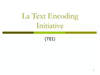 la text encoding initiative