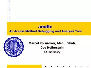 amdb: An Access Method Debugging and Analysis Tool