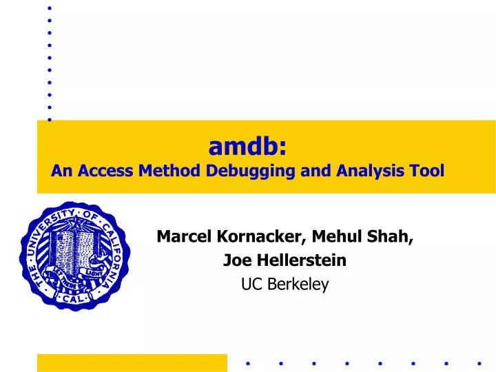 amdb an access method debugging and analysis tool