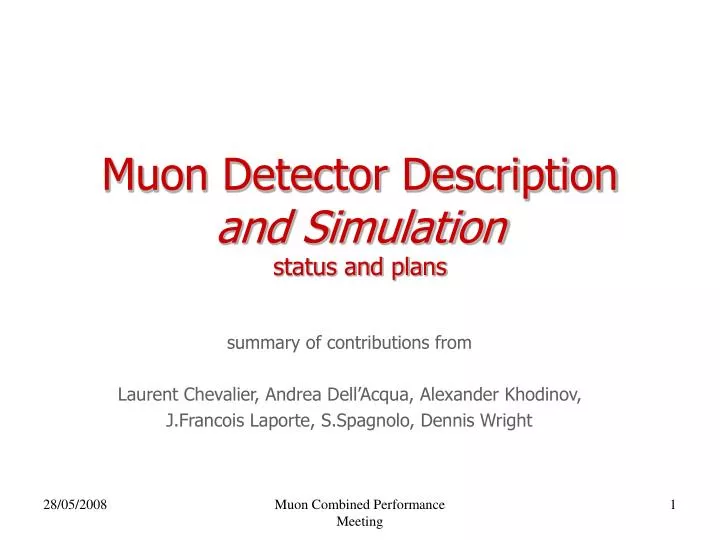 muon detector description and simulation status and plans