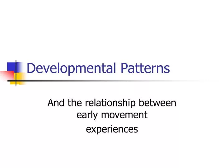 developmental patterns
