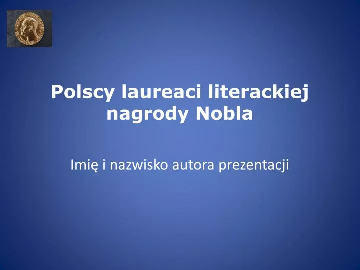 polscy laureaci literackiej nagrody nobla