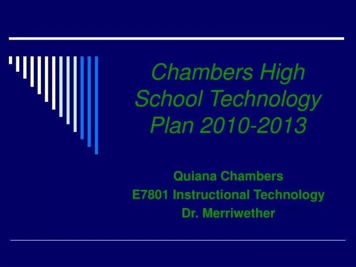 chambers high school technology plan 2010 2013