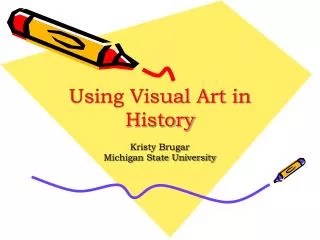 Using Visual Art in History
