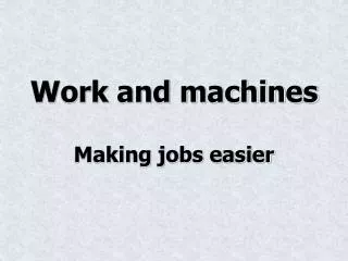 Work and machines