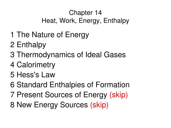chapter 14 heat work energy enthalpy