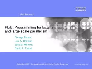 PL/B: Programming for locality and large scale parallelism