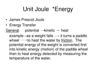Unit Joule *Energy