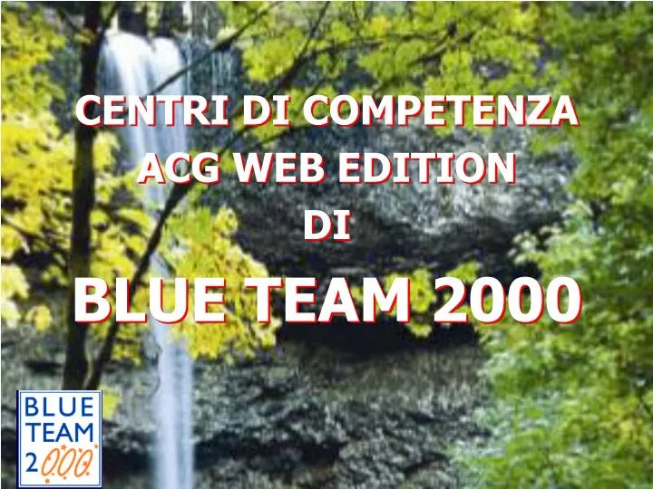 centri di competenza acg web edition di blue team 2000