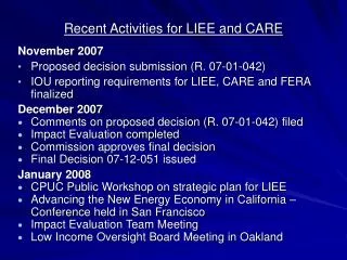 Recent Activities for LIEE and CARE