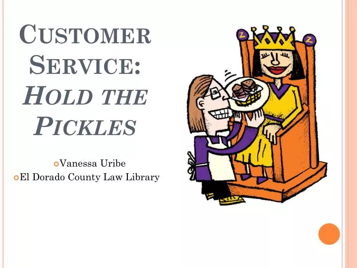 customer service hold the pickles