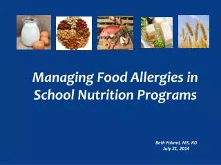 Managing Food Allergies in School Nutrition Programs