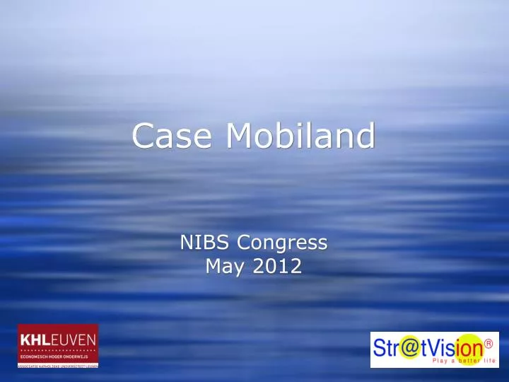 case mobiland nibs congress may 2012