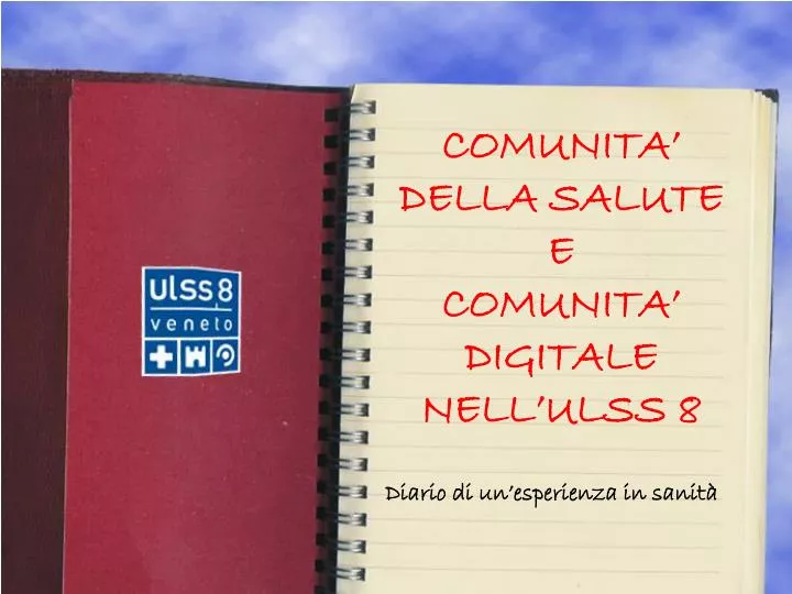 comunita della salute e comunita digitale nell ulss 8