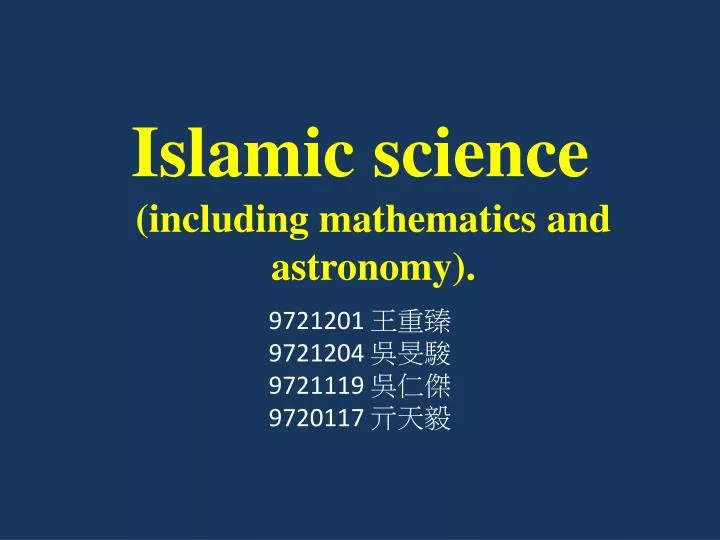 islamic science including mathematics and astronomy
