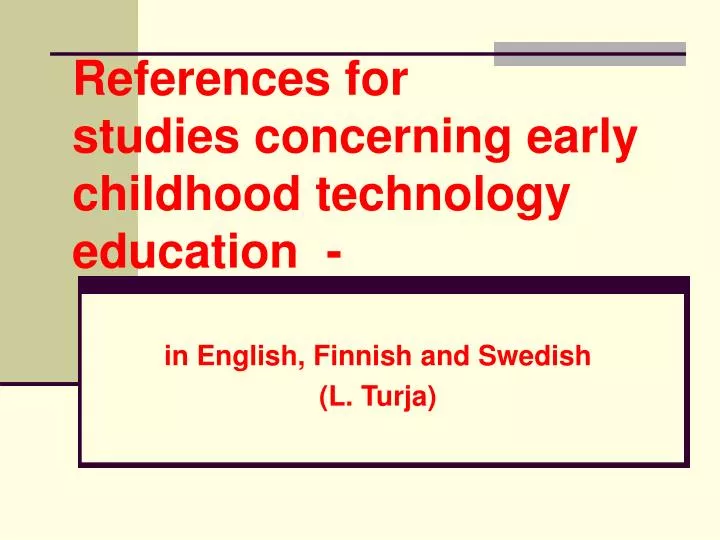 references for studies concerning early childhood technology education