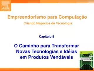 empreendorismo para computa o criando neg cios de tecnologia