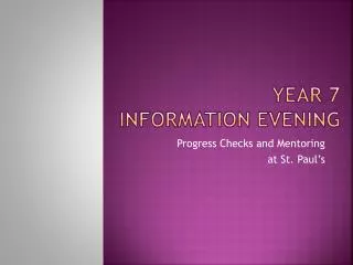 Year 7 Information Evening