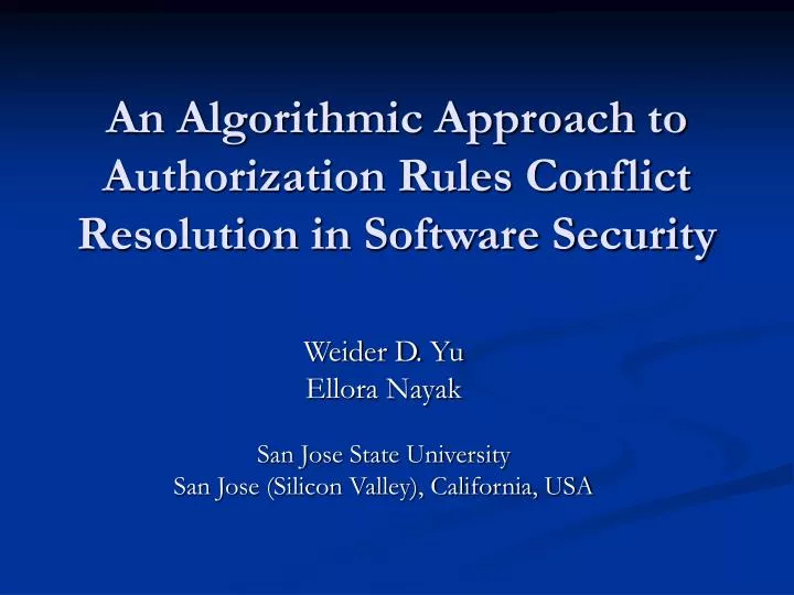 an algorithmic approach to authorization rules conflict resolution in software security