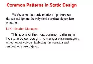 Common Patterns in Static Design