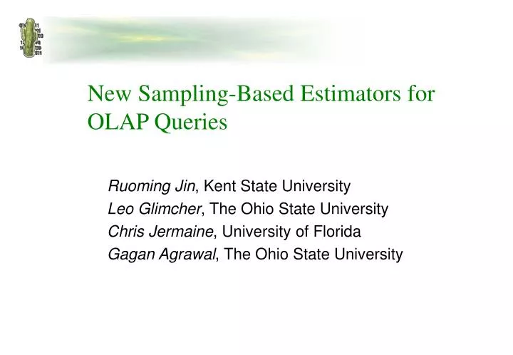 new sampling based estimators for olap queries
