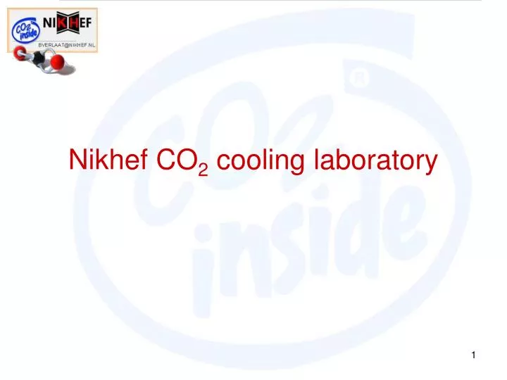 nikhef co 2 cooling laboratory