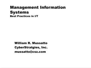 Management Information Systems Best Practices in I/T