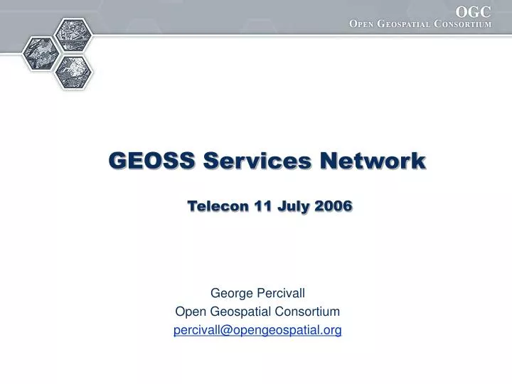 geoss services network telecon 11 july 2006