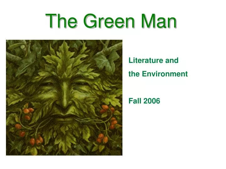 the green man