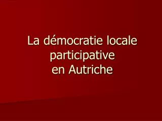 la d mocratie locale participative en autriche