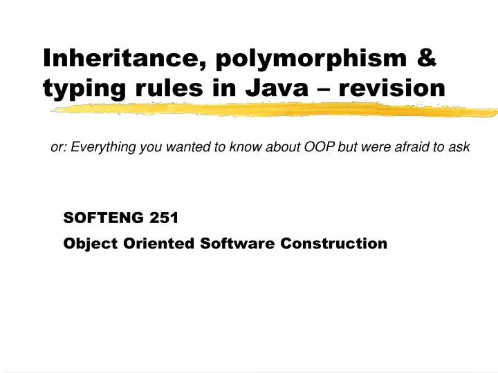 inheritance polymorphism typing rules in java revision