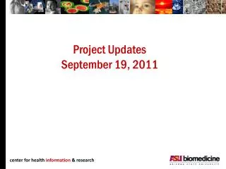 Project Updates September 19, 2011