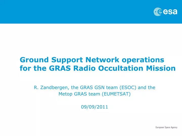 ground support network operations for the gras radio occultation mission