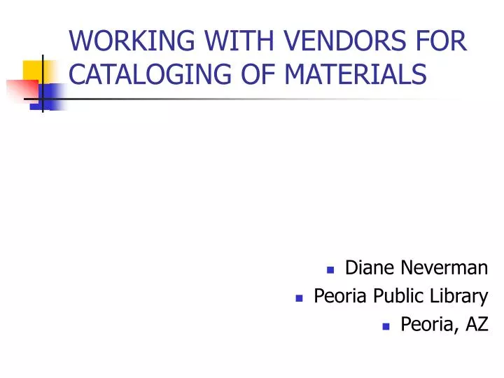 working with vendors for cataloging of materials