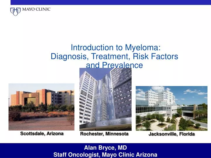 introduction to myeloma diagnosis treatment risk factors and prevalence