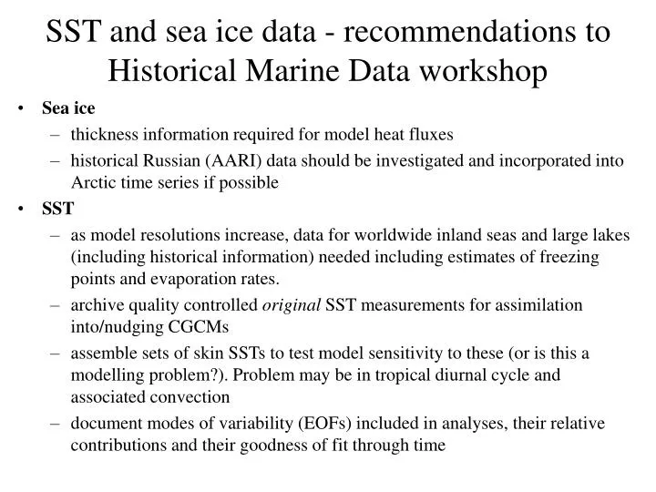sst and sea ice data recommendations to historical marine data workshop