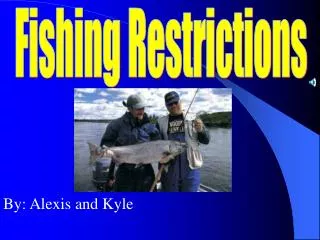 Fishing Restrictions