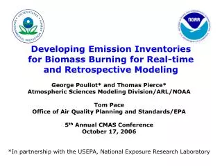 Developing Emission Inventories for Biomass Burning for Real-time and Retrospective Modeling
