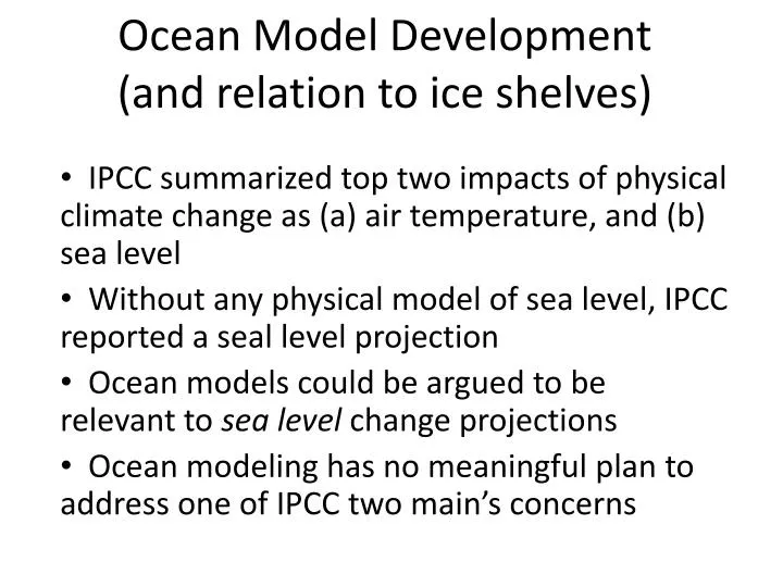 ocean model development and relation to ice shelves