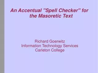 An Accentual &quot;Spell Checker&quot; for the Masoretic Text