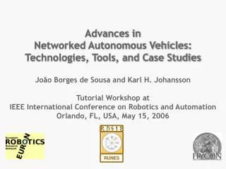 Advances in Networked Autonomous Vehicles: Technologies, Tools, and Case Studies