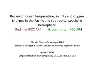 Climate Change Copenhagen 2009 Session 3: Changes in Ocean Circulation Related to Regional Climate