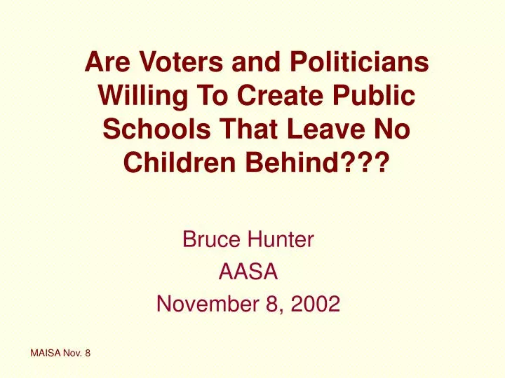 are voters and politicians willing to create public schools that leave no children behind