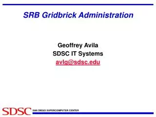 SRB Gridbrick Administration
