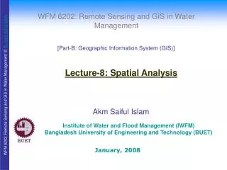 WFM 6202: Remote Sensing and GIS in Water Management