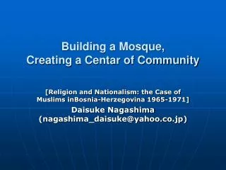 Building a Mosque, Creating a Centar of Community