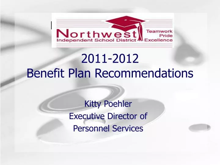 2011 2012 benefit plan recommendations