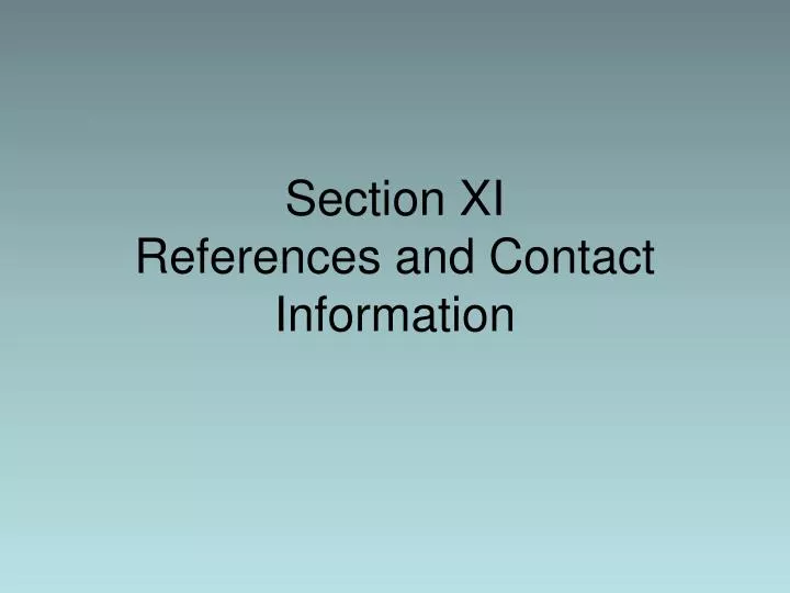 section xi references and contact information