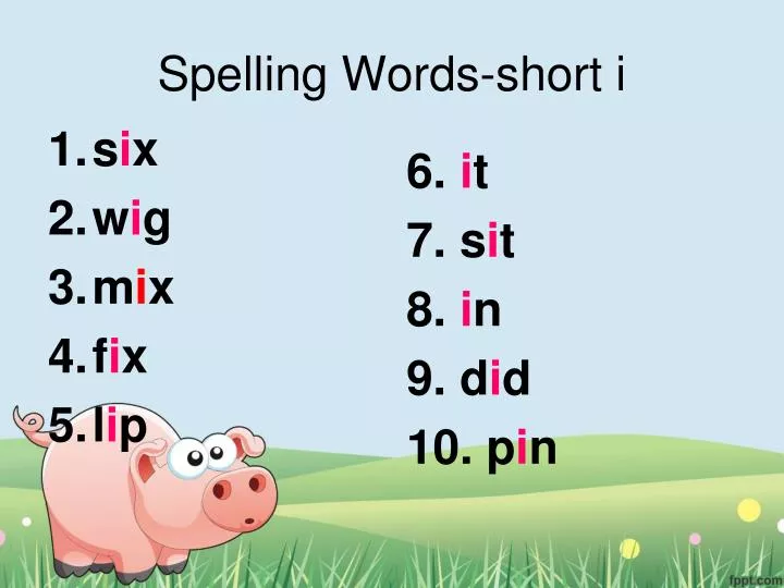 spelling words short i