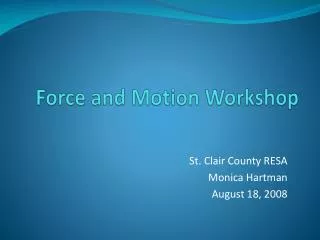 Force and Motion Workshop